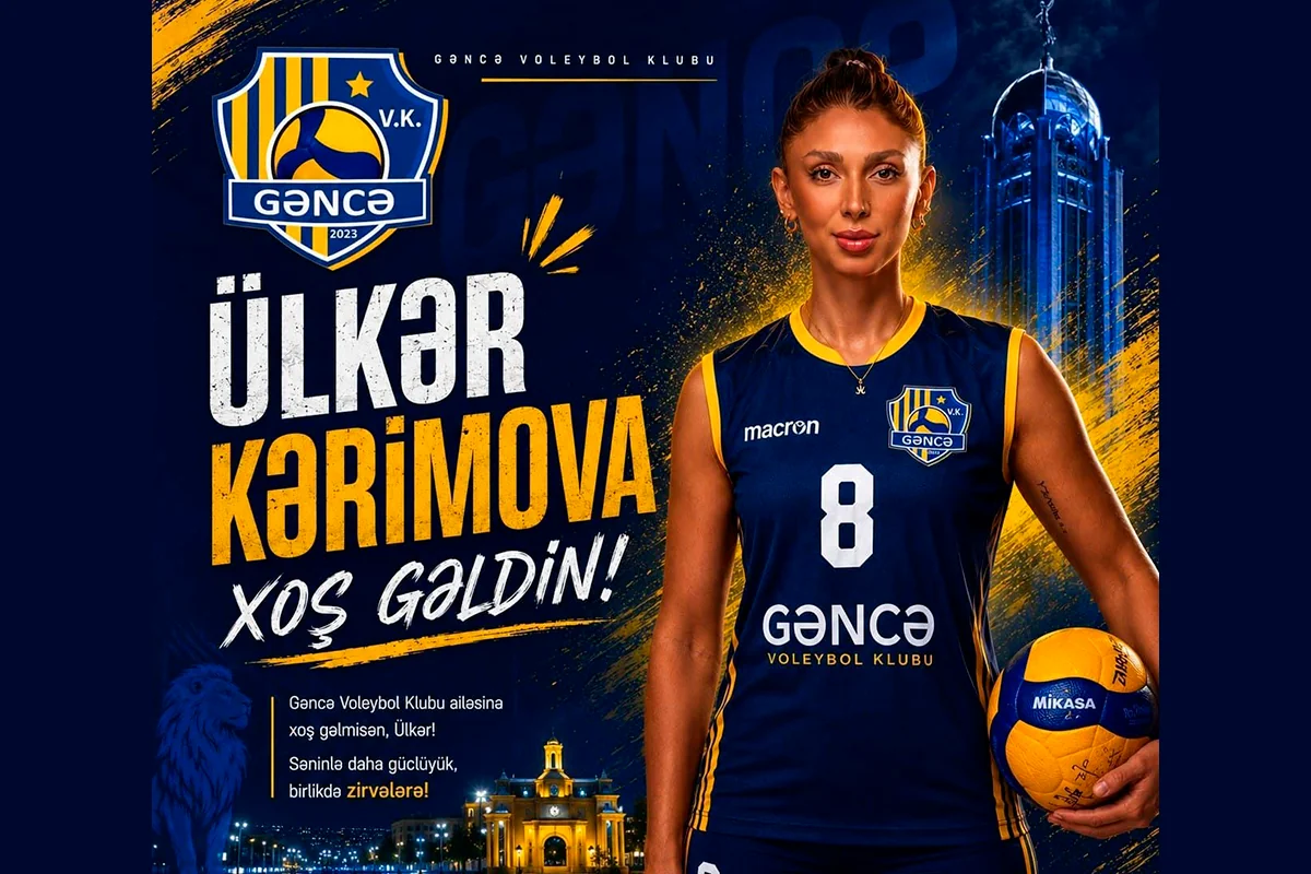 “Gəncə” klubu Azərbaycan millisinin voleybolçusu Ülkər Kərimova ilə müqavilə imzalayıb