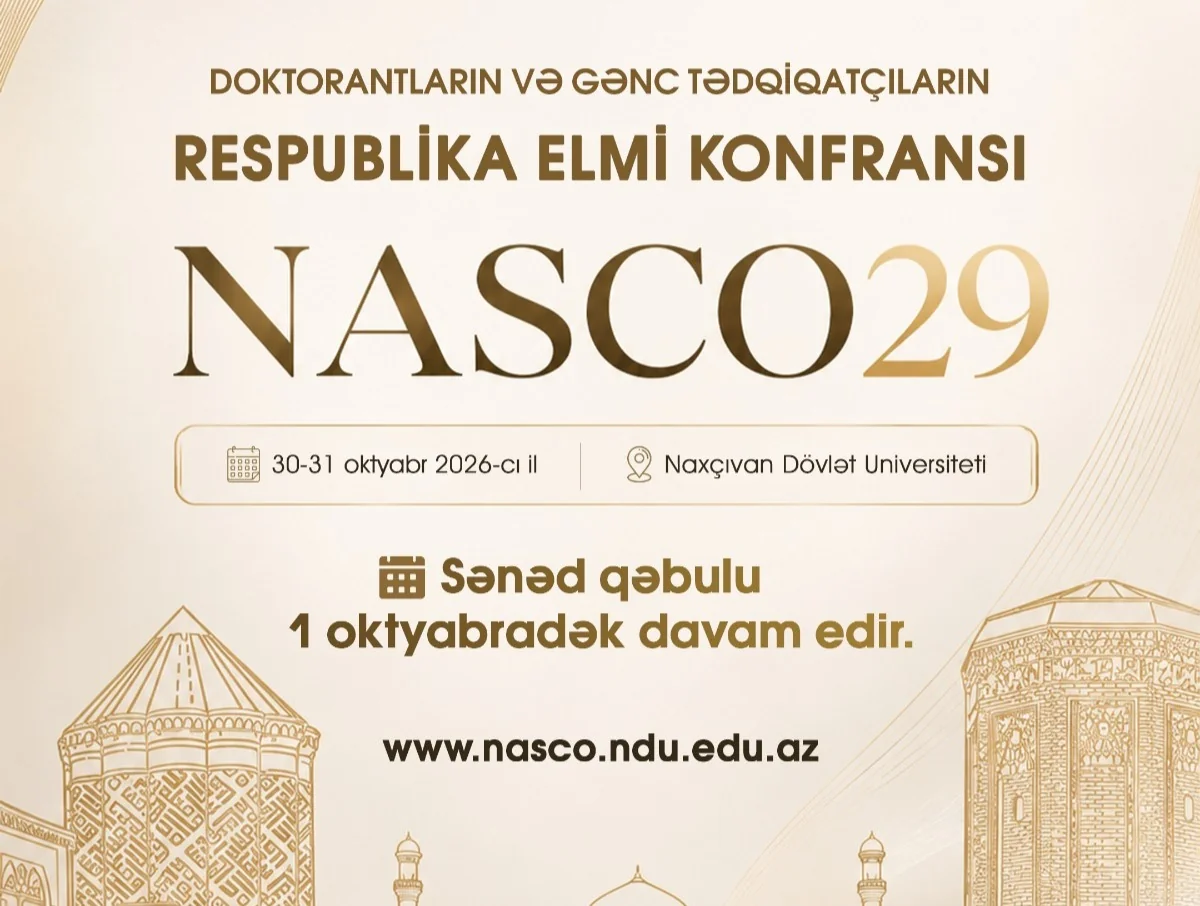 Doktorantların və gənc tədqiqatçıların 29-cu Respublika elmi konfransı keçiriləcək