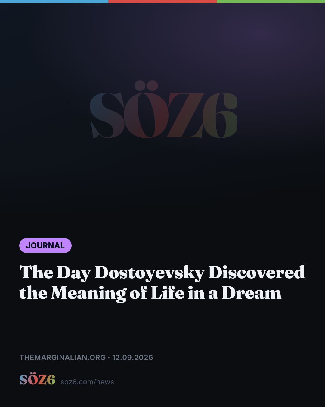 The Day Dostoyevsky Discovered the Meaning of Life in a Dream