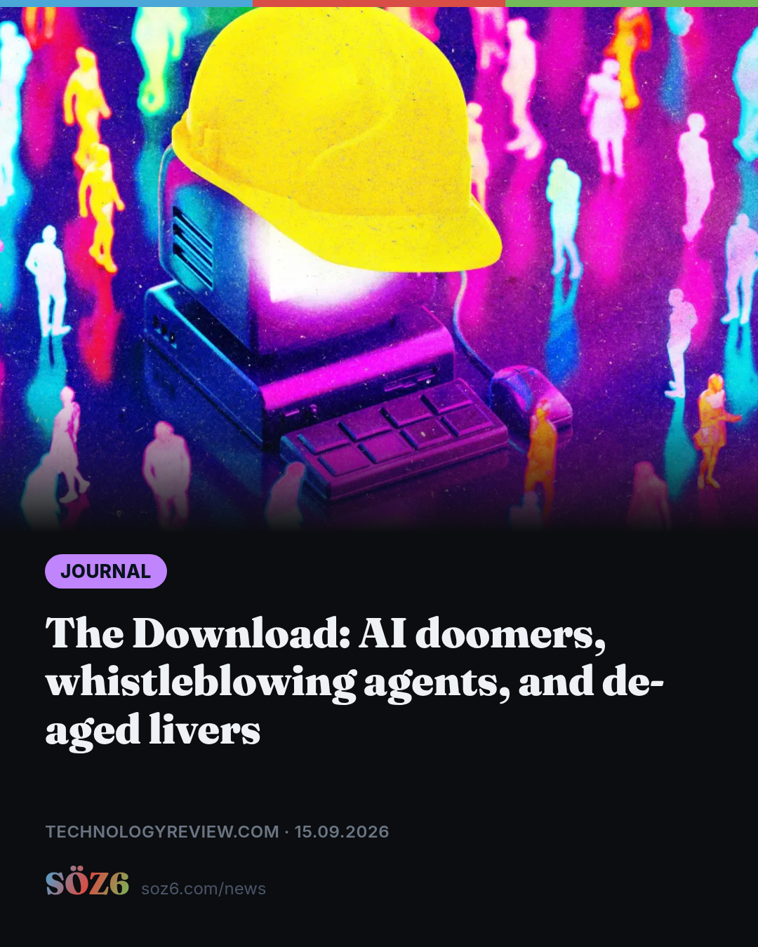 The Download: AI doomers, whistleblowing agents, and de-aged livers
