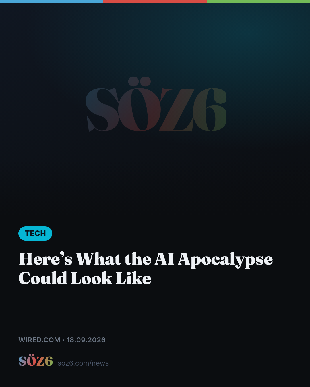 Here’s What the AI Apocalypse Could Look Like