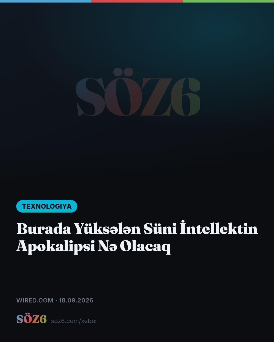 Burada Yüksələn Süni İntellektin Apokalipsi Nə Olacaq