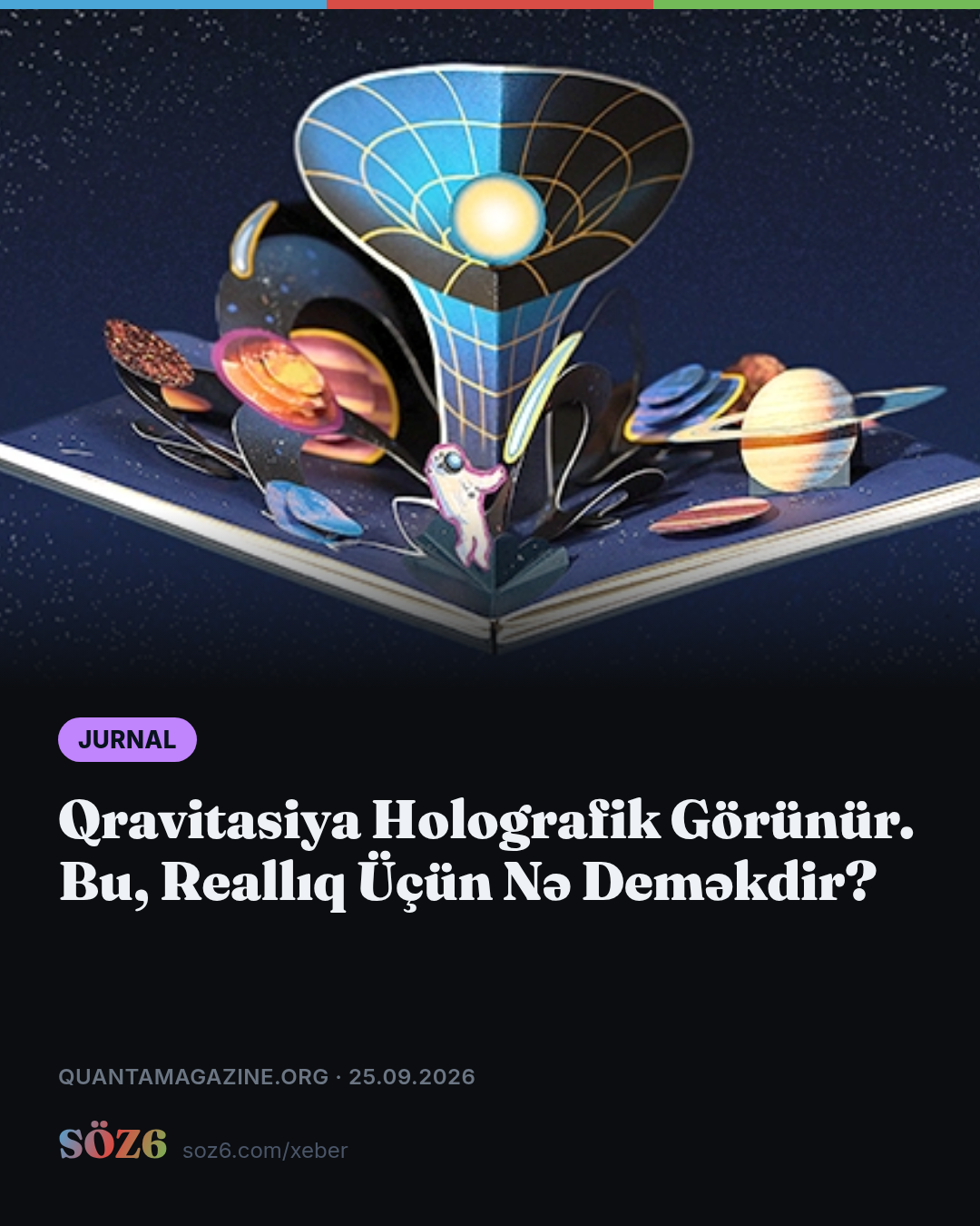 Qravitasiya Holografik Görünür. Bu, Reallıq Üçün Nə Deməkdir?
