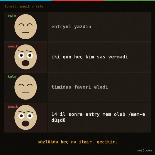 söz6 mem: 44-panik-kalm