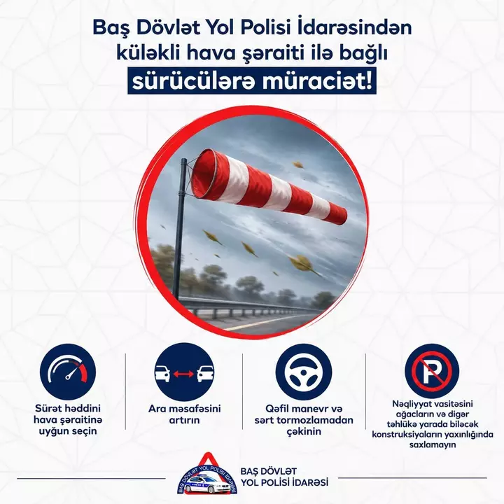 DYP küləkli hava ilə bağlı sürücülərə müraciət edib